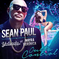Outta Control (G-Wizard Remix) [feat. Mayra Veronica & Yolanda Be Cool] - Single - Sean Paul