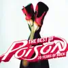 Stream & download The Best of Poison: 20 Years of Rock (Remastered)