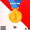 Already Won - Single album lyrics, reviews, download