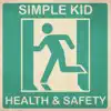 Simple Kid 3: Health & Safety album lyrics, reviews, download