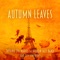 Autumn Leaves artwork