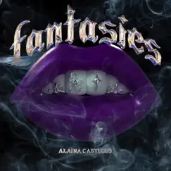 Fantasies - EP by Alaina Castillo album reviews, ratings, credits