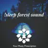 Sleep Forest Sound album lyrics, reviews, download