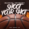 Shoot Your Shot: The Remix EP (feat. Luke G)