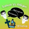 Science vs Religion - Single album lyrics, reviews, download