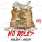 NO ROLES (feat. BAG SZN) - NMG Geno lyrics