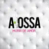 Morir De Amor song lyrics