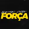 Stream & download Mete Com Força (feat. MC Digu, MC Belly & MC GW) - Single