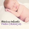 Músicas Infantis para Crianças - Música de Piano Instrumental para Recém-Nascidos