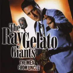 The Men from Uncle by The Ray Gelato Giants album reviews, ratings, credits