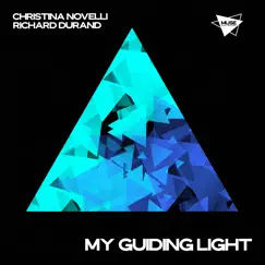 My Guiding Light - Single by Christina Novelli & Richard Durand album reviews, ratings, credits
