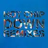 Down (Remixes) - EP album lyrics, reviews, download
