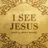 I See Jesus - Single album lyrics, reviews, download