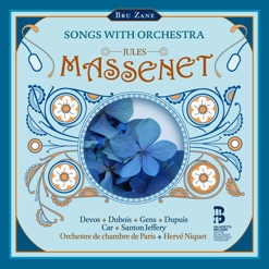 MASSENET/SONGS WITH ORCHESTRA cover art