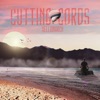 Cutting Cords - Single