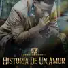 Historia de un Amor - Single album lyrics, reviews, download