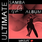 Dancelife presents: The Ultimate Samba Album, Vol. 1 artwork