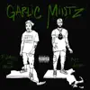 Garlic Mintz (feat. Flames Dot Malik) - Single album lyrics, reviews, download