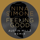 Feeling Good (Austin Millz Remix) artwork