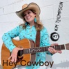 Hey Cowboy - Single