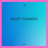 Root Chakra album lyrics, reviews, download
