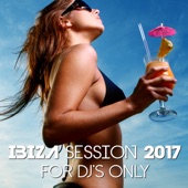 Ibiza Session 2017: For DJ's Only artwork