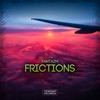 Frictions - Single