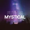 Future Mystical album lyrics, reviews, download