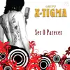 Ser O Parecer - Single album lyrics, reviews, download