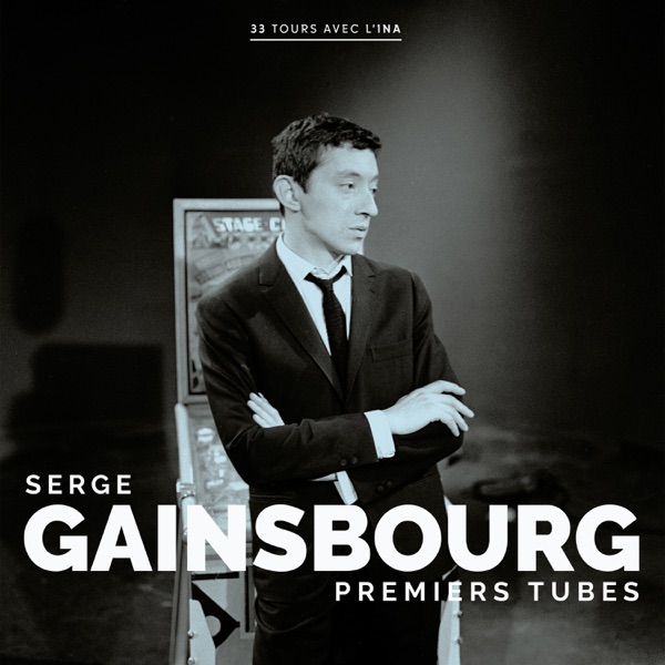 Premiers Tubes - Serge Gainsbourg