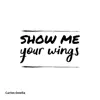 Show Me Your Wings - Single album lyrics, reviews, download