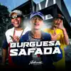 Stream & download Burguesa Safada - Single