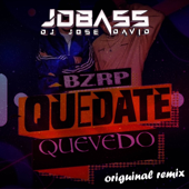 Quedate (Remix) - JDBASS
