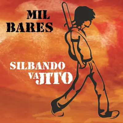Silbando VaJito - Mil Bares