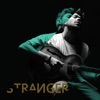 Stranger - Single