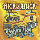 Get Rollin' - Nickelback Cover Art
