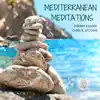 Mediterranean Meditations - Single album lyrics, reviews, download