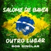 Outro Lugar (Bob Sinclar Remix) - Single