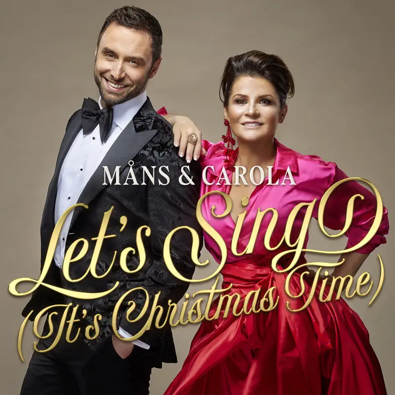 Måns Zelmerlöw & Carola - Let's Sing (It's Christmas Time) - Single (2022) [iTunes Plus AAC M4A]-新房子
