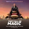 They Call Me Magic (Main Title Theme) - Single album lyrics, reviews, download