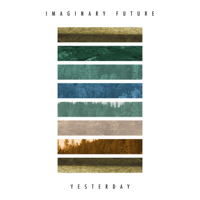 Imaginary Future - Yesterday - EP artwork