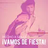 Stream & download Hecho x Sebas: ¡Vamos de Fiesta! - EP