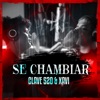 Se Chambiar - Single