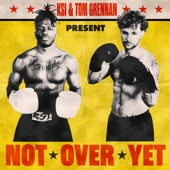 Not Over Yet (feat. Tom Grennan) artwork