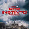 Por Instinto - Single album lyrics, reviews, download