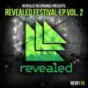 Stream & download Revealed Recordings Presents Revealed Festival Ep Vol. 2