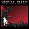 Chemical Breaks album lyrics, reviews, download