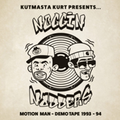 Demo Tape 1993-94 - KutMasta Kurt, Motion Man & Noggin' Nodders From Oakland