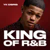 King of R&B - EP album lyrics, reviews, download