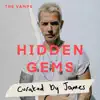 Stream & download Hidden Gems by James - EP